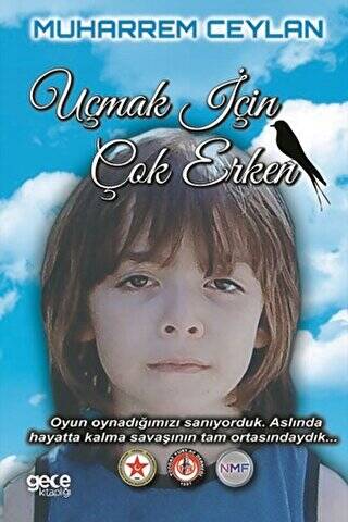 Uçmak İçin Çok Erken - 1