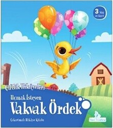 Uçmak İsteyen Vakvak Ördek - Çiftlik Hikayeleri - 1