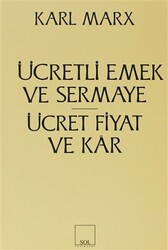 Ücretli Emek ve Sermaye Ücret, Fiyat ve Kar - 1