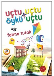 Uçtu Uçtu Öykü Uçtu - 1