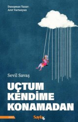 Uçtum Kendime Konamadan - Sayfa6 Yayınları