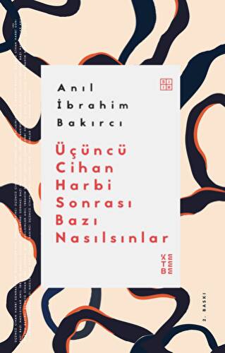 Üçüncü Cihan Harbi Sonrası Bazı Nasılsınlar - 1