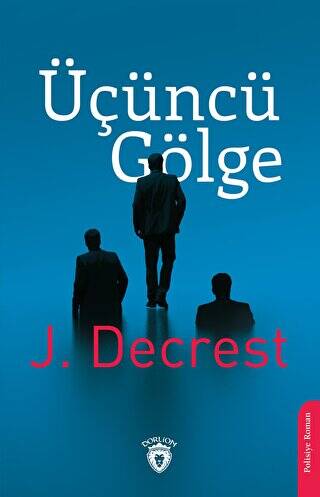 Üçüncü Gölge - 1