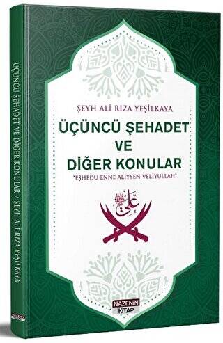 Üçüncü Şehadet Ve Diğer Konular - 1