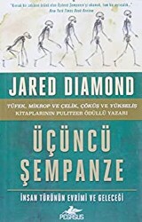 Üçüncü Şempanze: İnsan Türünün Evrimi ve Geleceği - 1