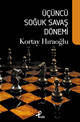 Üçüncü Soğuk Savaş Dönemi - 1