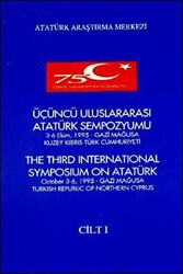 Üçüncü Uluslararası Atatürk Sempozyumu Cilt-1 3-6 Ekim 1995 Gazi Mağusa Kuzey Kıbrıs Türk Cumhuriyeti - 1