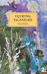 Uçurtma Yalnızlığı - Çakabey Yayınları