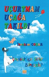 Uçurtmam Uçağa Takıldı - 1