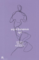 Uçurtmanın İpi - Dergah Yayınları