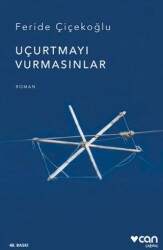 Uçurtmayı Vurmasınlar - Can Yayınları
