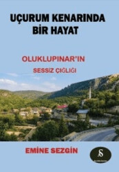 Uçurum Kenarında Bir Hayat - Son Adım Yayınları