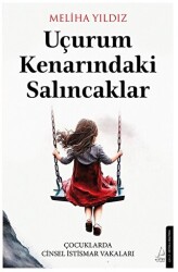 Uçurum Kenarındaki Salıncaklar - Destek Yayınları