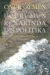 Uçurumun Kenarında Dış Politika - 1