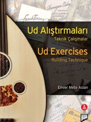 Ud Alıştırmaları - Teknik Çalışmalara-Ud Exercises: Building Technique - Pan Yayıncılık