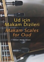 Ud İçin Makam Dizileri - Makam Scales for Oud - 1