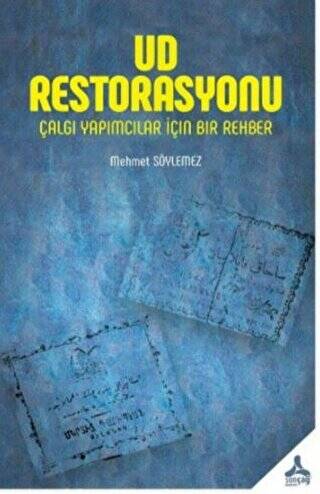 Ud Restorasyonu - Çalgı Yapımcılar İçin Bir Rehber - 1