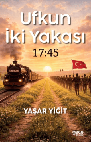 Ufkun İki Yakası – 17:45 - 1