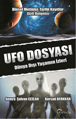 Ufo Dosyası - Dünya Dışı Yaşamın İzleri - 1