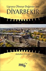 Uğruna Ölmeye Değersin Sen Diyarbekir - 1