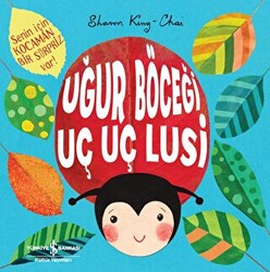 Uğur Böceği Uç Uç Lusi - İş Bankası Kültür Yayınları