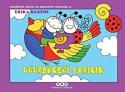 Uğurböceği Sevecen ile Salyangoz Tomurcuk 39: Uğurböceği Sarıcık - 1