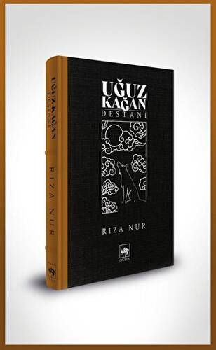 Uğuz Kağan Destanı - 1