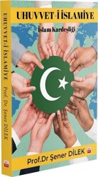Uhuvvet-i İslamiye - İslam Kardeşliği - 1