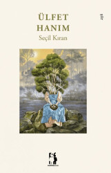 Ülfet Hanım - Metinlerarası Kitap