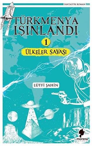 Ülkeler Savaşı: Türkmenya Işındandı - 1 - 1