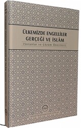Ülkemizde Engelliler Gerçeği ve İslam - 1