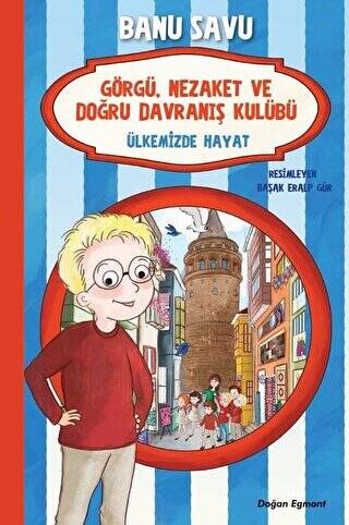 Ülkemizde Hayat 6 - Görgü Nezaket ve Doğru Davranış Kulübü - 1