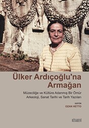 Ülker Ardıçoğlu’na Armağan - 1