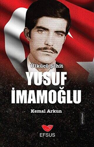 Ülkücü Şehit Yusuf İmamoğlu - 1