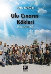 Ulu Çınarın Kökleri - Beşparmak - 1