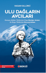 Ulu Dağların Avcıları - Bengü Yayınları