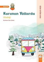 Uludağ - Karavan Yollarda - 1