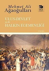 Ulus - Devlet ya da Halkın Egemenliği - 1