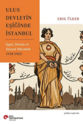 Ulus Devletin Eşiğinde İstanbul - Koç Üniversitesi Yayınları