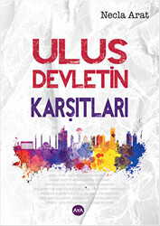 Ulus Devletin Karşıtları - 1