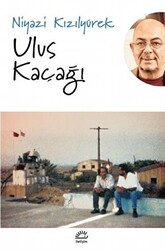 Ulus Kaçağı - 1