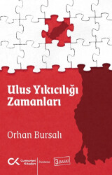 Ulus Yıkıcılığı Zamanları - Cumhuriyet Kitapları
