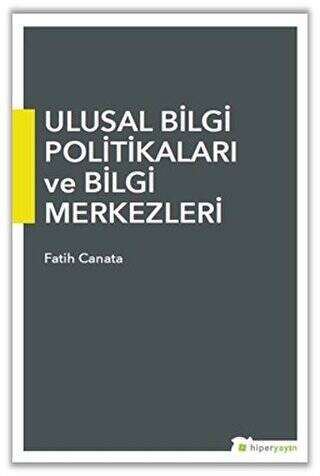 Ulusal Bilgi Politikaları ve Bilgi Merkezleri - 1