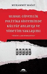 Ulusal Güvenlik Politika Sisteminde Kültür Anlayışı ve Yönetim Yaklaşımı - 1