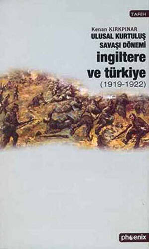 Ulusal Kurtuluş Savaşı Dönemi İngiltere ve Türkiye 1919-1922 - 1