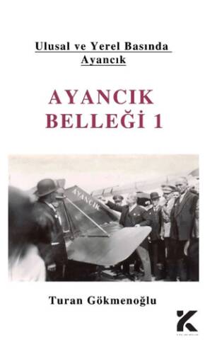 Ulusal Ve Yerel Basımda Ayancık - Ayancık Belleği 1 - 1