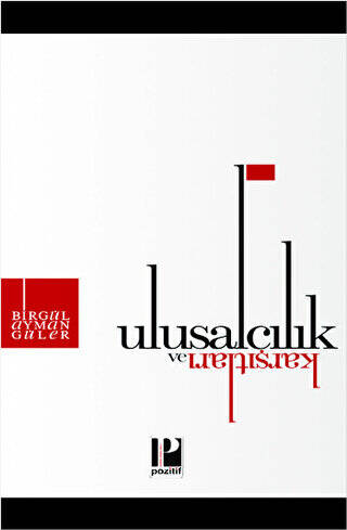 Ulusalcılık ve Karşıtları - 1