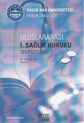 Uluslararası 1. Sağlık Hukuku Sempozyumu - 1