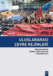 Uluslararası Çevre Rejimleri - 1