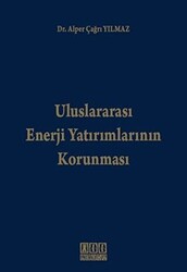 Uluslararası Enerji Yatırımlarının Korunması - 1